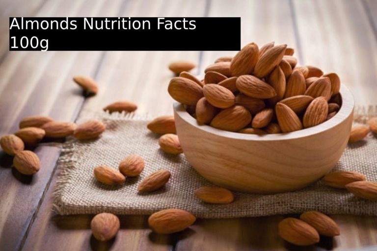 Almonds Nutrition Facts 100g - Mr Health Fitness