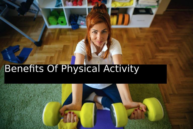 Benefits Of Physical Activity