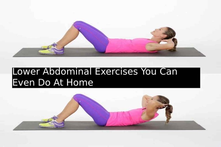 Lower Abdominal Exercises You Can Even Do At Home