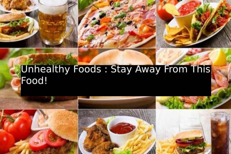 Unhealthy Foods _ Stay Away From This Food!
