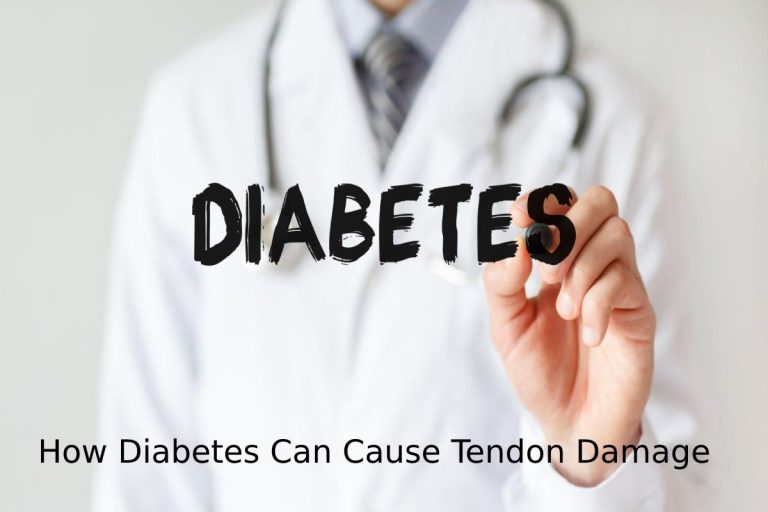 How Diabetes Can Cause Tendon Damage